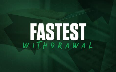 Fastest Withdrawal Options Available at Sportsbook .